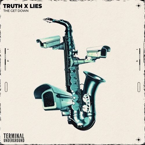 Truth x Lies - The Get Down [TU0081]